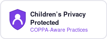 Children's Privacy Protected - COPPA-Aware Practices